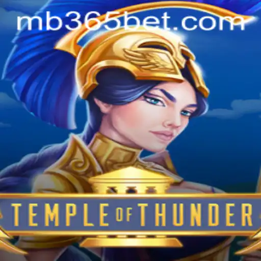 Discover the Exciting World of TempleofThunder: A Comprehensive Guide
